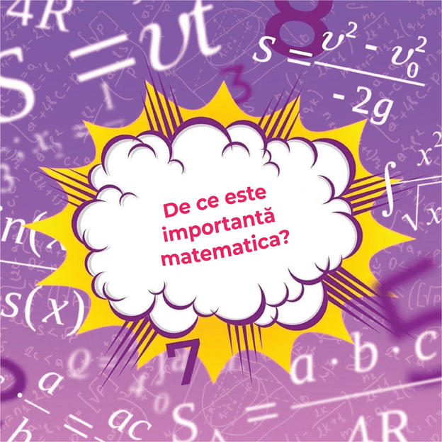 De ce este importantă matematica?